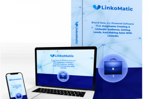 LinkoMatic Review – How To Leverage LinkedIn In The Right Way