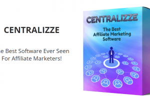 Centralizze Review- The shortcut to becoming a no-limits affiliate marketer