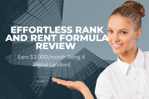 Effortless Rank And Rent Formula Review