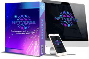 NFTVerse Review – Get Full Benefits Of Crypto Mining, NFT Creation & The Metaverse